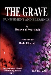 The Grave Punishment And Blessings