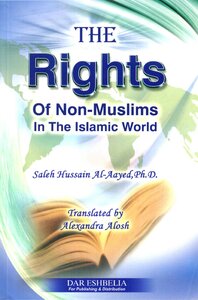 The Rights Of Non Muslims In The Islamic World