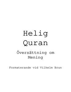 The Holy Qur'an Is Written In Swedish