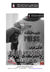 Tunis Center For Freedom Of The Press - Report On Violations Against The Tunisian Media During February 2013
