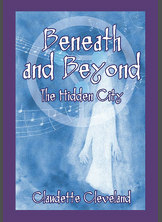 Beneath And Beyond~the Hidden City