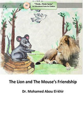 The Lion And The Mouse’s Friendship