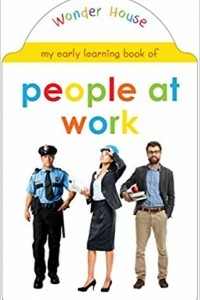 My Early Learning Book Of People At Work: Attractive Shape Board Books For Kids
