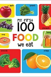 My First 100 Food We Eat: Padded Board