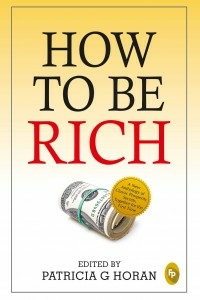 How To Be Rich