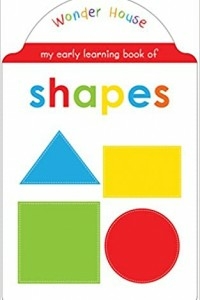 My Early Learning Book Of Shapes: Attractive Shape Board Books For Kids