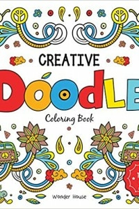 Creative Doodle Coloring Book : Children Coloring Book With Tear Out Sheets