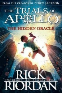 The Hidden Oracle (the Trials Of Apollo Book 1)
