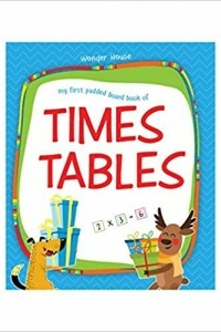 My First Padded Board Books Of Times Table: Multiplication Tables From 1 - 20