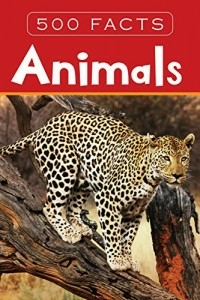 Animals - 500 Facts