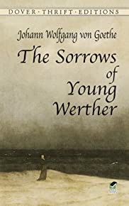 The Sorrows Of Young Werther (dover Thrift Editions)