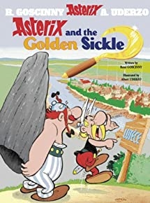 Asterix And The Golden Sickle (asterix (orion Paperback)) (bk. 2)