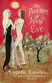 The Passion Of New Eve (virago Modern Classics)