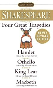 Four Great Tragedies: Hamlet, Othello, King Lear, Macbeth (signet Classics)