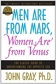 الرجال من المريخ والنساء من الزهرة: الدليل الكلاسيكي لفهم الجنس الآخر