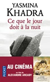 Ce Que Le Jour Doit A La Nuit (english And French Edition)