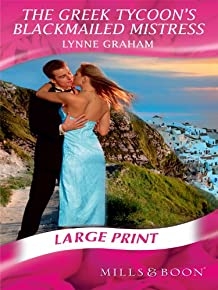 The Greek Tycoon's Blackmailed Mistress (Romance Large Print)