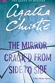 The Mirror Crack'd From Side To Side: A Miss Marple Mystery (miss Marple Mysteries)