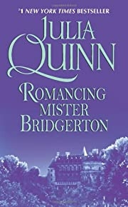 Romancing Mister Bridgerton (bridgerton Series, Book 4)