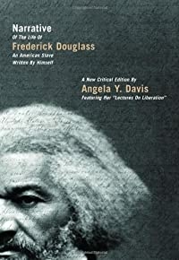 Narrative Of The Life Of Frederick Douglass, An American Slave, Written By Himself: A New Critical Edition By Angela Y. Davis (city Lights Open Media)