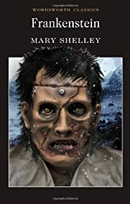 Frankenstein (wordsworth Classics)