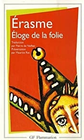 Eloge De La Folie (النسخة الفرنسية)