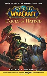Cycle Of Hatred (world Of Warcraft) (bk. 4)