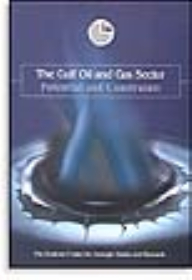 The Oil And Gas Sector In The Gulf Region: Possibilities And Constraints