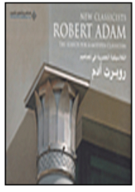New Classicists Robert Adam Modern Classics By Robert Adam