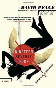 Nineteen Seventy-four: The Red Riding Quartet, Book One (vintage Crime/black Lizard)