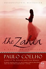 The Zahir: A Novel Of Obsession (p.s.)
