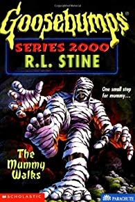 The Mummy Walks (goosebumps Series 2000)