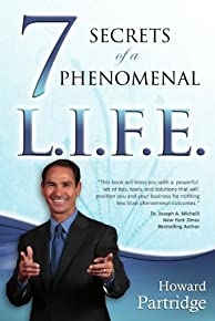 7 Secrets Of A Phenomenal L.i.f.e.