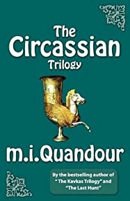 The Circassian Trilogy