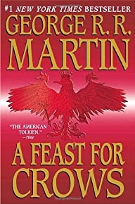 A Feast For Crows (a Song Of Ice And Fire, Book 4)