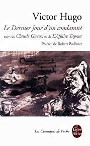 Le Dernier Jour D Un Condamne (French Edition) (Ldp Classiques)