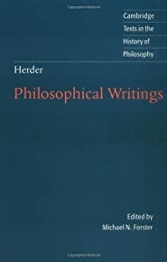 Herder: Philosophical Writings (cambridge Texts In The History Of Philosophy)
