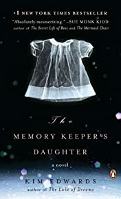 The Memory Keeper's Daughter: A Novel