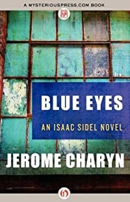 Blue Eyes (the Isaac Sidel Nove)