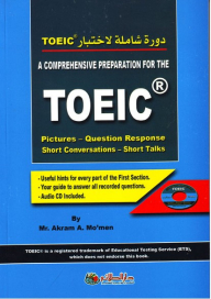 A Comprehensive Toeic Test Course; Pictures - Question Response - Short Conversations - Short Talks