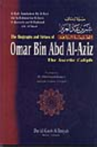 Biography And Virtues Of Omar Bin Abdul Aziz [english]