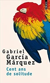 Cent Ans De Solitude (Points (Editions Du Seuil)) (French Edition)