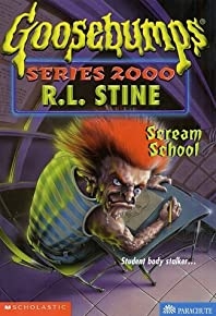 Scream School (goosebumps Series 2000, No. 15)