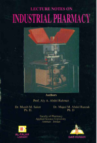 Lecture Notes On Industrial Pharmacy ( English ) - Lecture Notes On Industrial Pharmacy