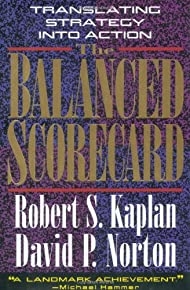 The Balanced Scorecard: Translating Strategy Into Action