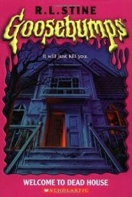 Welcome To Dead House (goosebumps Series #1)