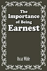 The Importance Of Being Earnest