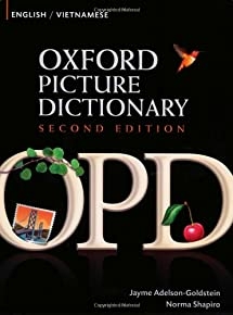 Oxford Picture Dictionary English-vietnamese: Bilingual Dictionary For Vietnamese Speaking Teenage And Adult Students Of English (oxford Picture Dictionary 2e)