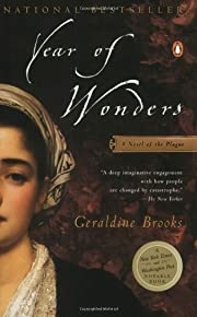 Year Of Wonders: A Novel Of The Plague