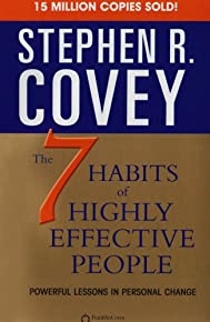 The Seven Habits Of Highly Effective People